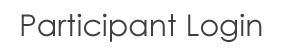 Participant Login